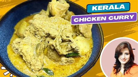 Kerala Style Chicken Curry Chicken Curry In Coconut Milk Malabar Curry Chicken Potato