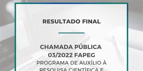 Divulgado resultado final da chamada 03 2022 de Auxílio à Pesquisa