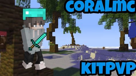 Ritorno Nel Kitpvp Di Coralmc Youtube