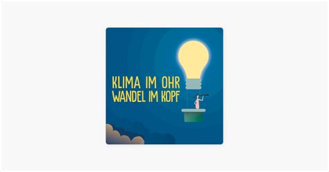 In The Air Tomorrow Klima Im Ohr Wandel Im Kopf On Apple Podcasts