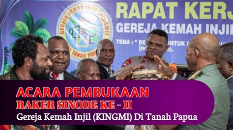 Acara Pembukaan Rapat Kerja Sinode Ke II Gereja Kemah Injil KINGMI