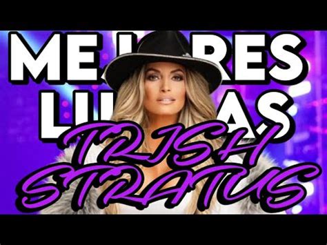 DDTop Las 5 Mejores Luchas De Trish Stratus YouTube