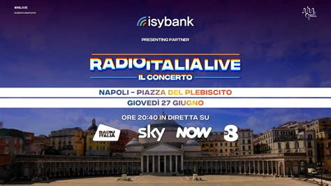 Radio Italia Live 2024 Il Concerto Da Napoli In Diretta Su Tv8 E Sky