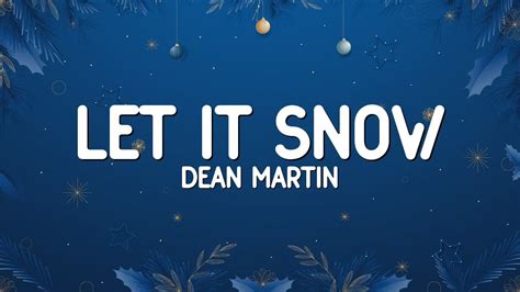 Dean Martin Let It Snow Lyrics Youtube