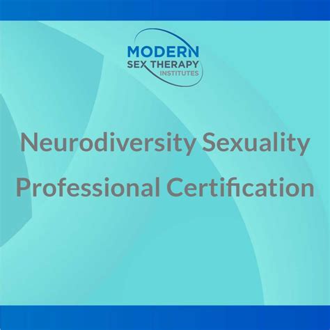 Neurodiversity Sexuality Professional Certification Modern Sex