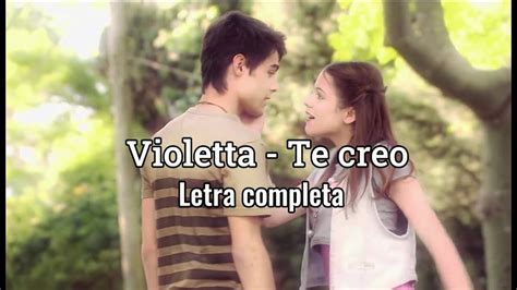 Violetta Te Creo Letra Youtube