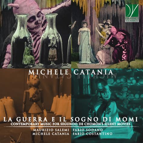 Michele Catania La Guerra E Il Sogno Di Momi Contemporary Music For