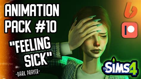 The Sims 4 💚animation Pack 10 Feeling Sick 💚download Youtube