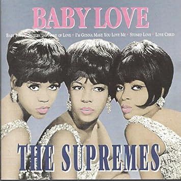 THE SUPREMES BABY LOVE Amazon Music