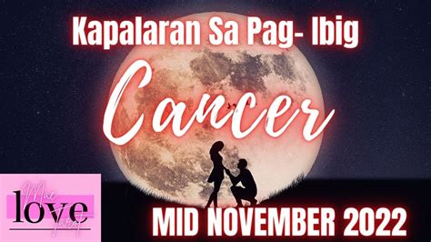 CANCER KAPALARAN SA PAG IBIG Mid November 2022 TAROT CARD READING YouTube