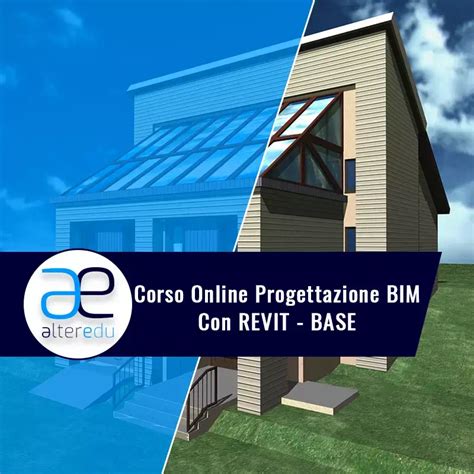 Corso Online Progettazione BIM Con Revit Base Alteredu