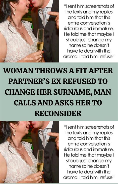 Man Contacts Ex Asking Her To Reconsider After She Refused To Change