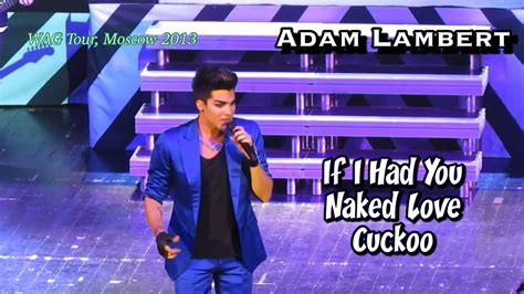 아담 램버트 Adam Lambert IIHY Naked Love Cuckoo WAG Tour Moscow