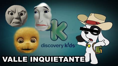 El efecto VALLE INQUIETANTE que DISCOVERY KIDS extrañamente fomento en