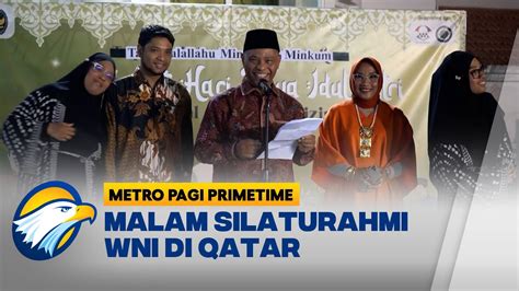 Kbri Doha Gelar Malam Silaturahmi Wni Di Qatar Youtube