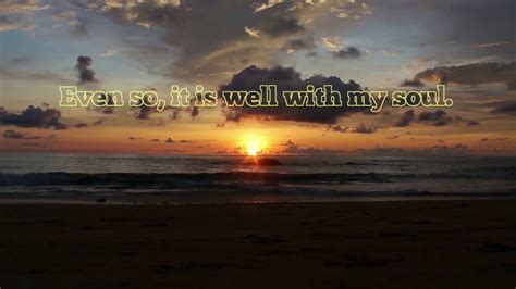 It Is Well With My Soul Hd With Lyrics On Screen Youtube