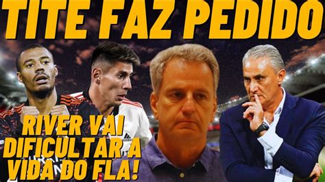 Pedido De Tite Para Diretoria Do Flamengo River Promete Jogo Duro Ao