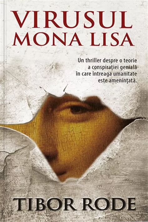 Virusul Mona Lisa De Tibor Rode Bookzone