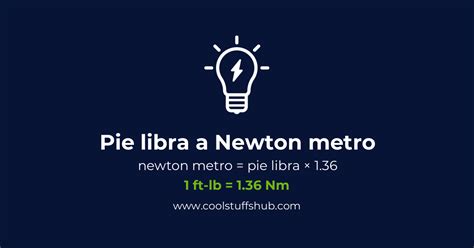 Convertir pie libra a newton metro conversión de ft lb a Nm