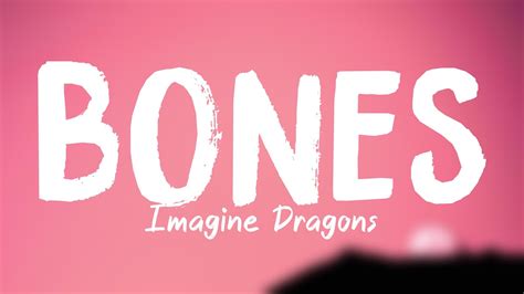 Bones Imagine Dragons Lyrics Video ⚡ Youtube