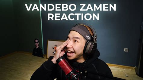 Vandebo Zamen Reaction Youtube