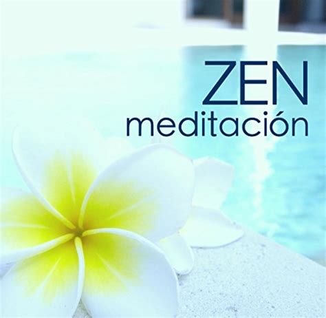 Play Meditaci N Zen M Sica New Age Para Meditaci N Spa Masaje