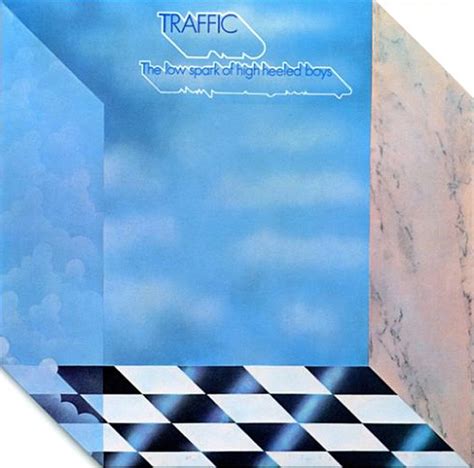 Traffic – The Low Spark Of High Heeled Boys (1975, Vinyl) - Discogs