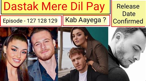 Dastak Mere Dil Pay Episode Hindi Dubbed Urdu Dubbed