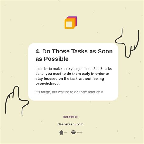 Do Those Tasks As Soon As Possible Deepstash