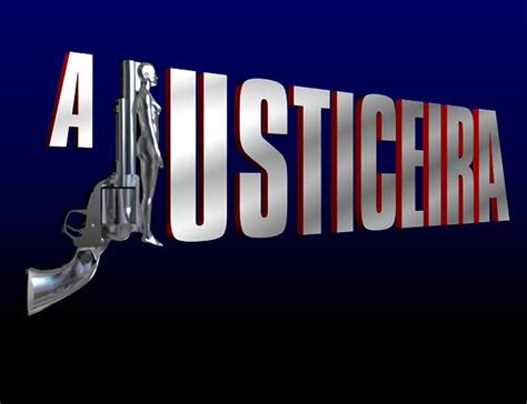 Ficha Técnica A Justiceira memoriaglobo