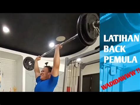 Latihan Back Punggung Di Gym Untuk Pemula Gampang Borr Youtube