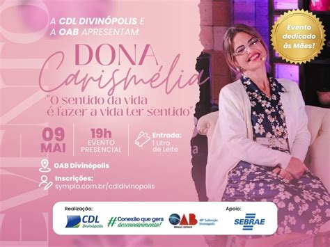 CDL Divinópolis e OAB promovem palestra de homenagem às Mães Portal G37