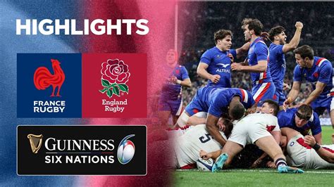 France V England Match Highlights 2022 Guinness Six Nations Youtube