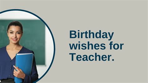 Birthday wishes for Teacher. - MELTBLOGS