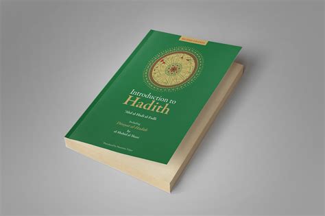 Introduction to Hadith, including Dirayat al-Hadith by al-Shahid al-Thani | The Islamic College