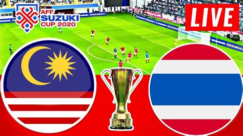 Malaysia Vs Thailand LIve Match 2022 En Vivo Semi Final YouTube