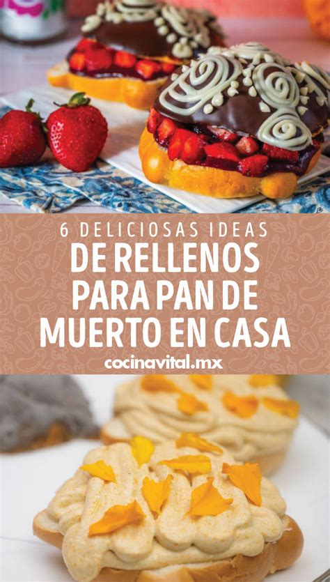 Deliciosas Ideas De Rellenos Para Pan De Muerto En Casa En Pan