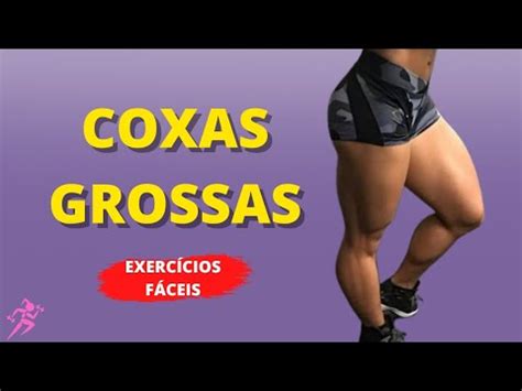 7 EXERCÍCIOS SUPER FÁCEIS QUE IRÃO DEIXAR SUAS COXAS GROSSAS E