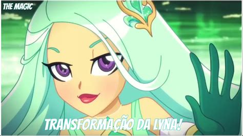 Lolirock Transformação Da Lyna Legendado PortuguÊs Brasileiro Youtube