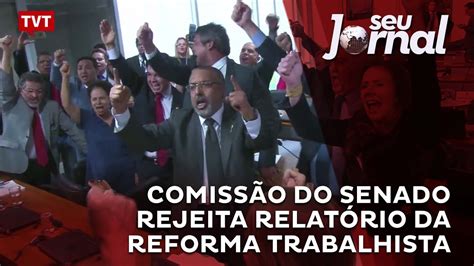 Comissão do Senado rejeita relatório da reforma trabalhista YouTube