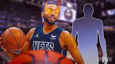 Nba传闻：篮网队是交易谈判中“值得关注”的球队，目标是明星后卫