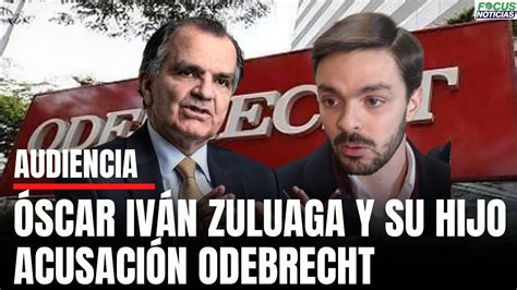 En Vivo Audiencia Acusación Óscar IvÁn Zuluaga Y Su Hijo Por Sobornos De Odebrecht Focus Youtube