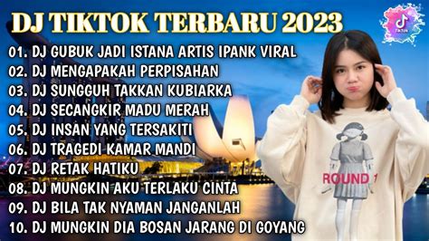 DJ TIKTOK TERBARU 2023 DJ GUBUK JADI ISTANA X DJ KUTAHU ENGKAU PUTRI