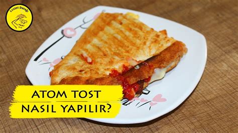 Atom Tost Tar F Evde Atom Tost Atom Tost Nasil Yapilir Youtube