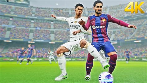 Efootball Barcelona Vs Real Madrid El Clasico K Ultra