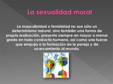 La Sexualidad Moral