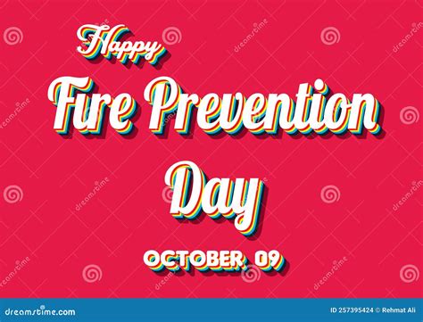 Happy Fire Prevention Day October 09 Calendar Of October Retro Text