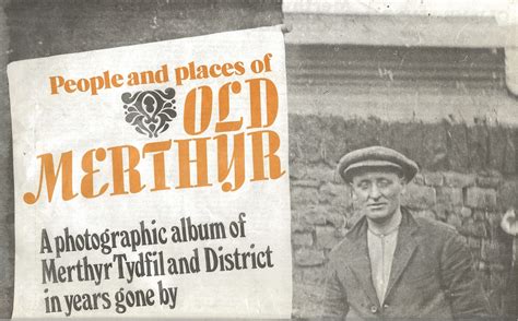 Merthyr Tydfil History Books: People and Places of Old Merthyr