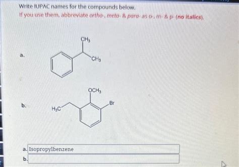 Write Iupac Names For The Compounds Below If You Use Chegg