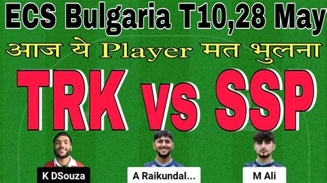 Trk Vs Ssp Dream11 Predictiontrk Vs Ssp Player Statstrk Vs Ssp